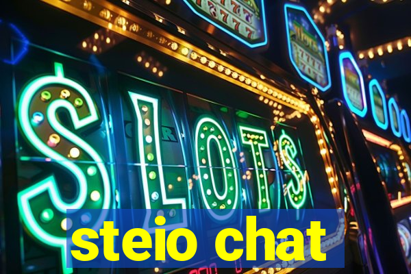 steio chat